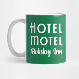 Hotel Motel Holiday Inn Mug